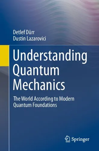 Understanding Quantum Mechanics: The World According to Modern Quantum Foundations