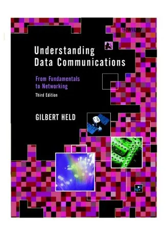 Understanding data communications: from fundamentals to networking