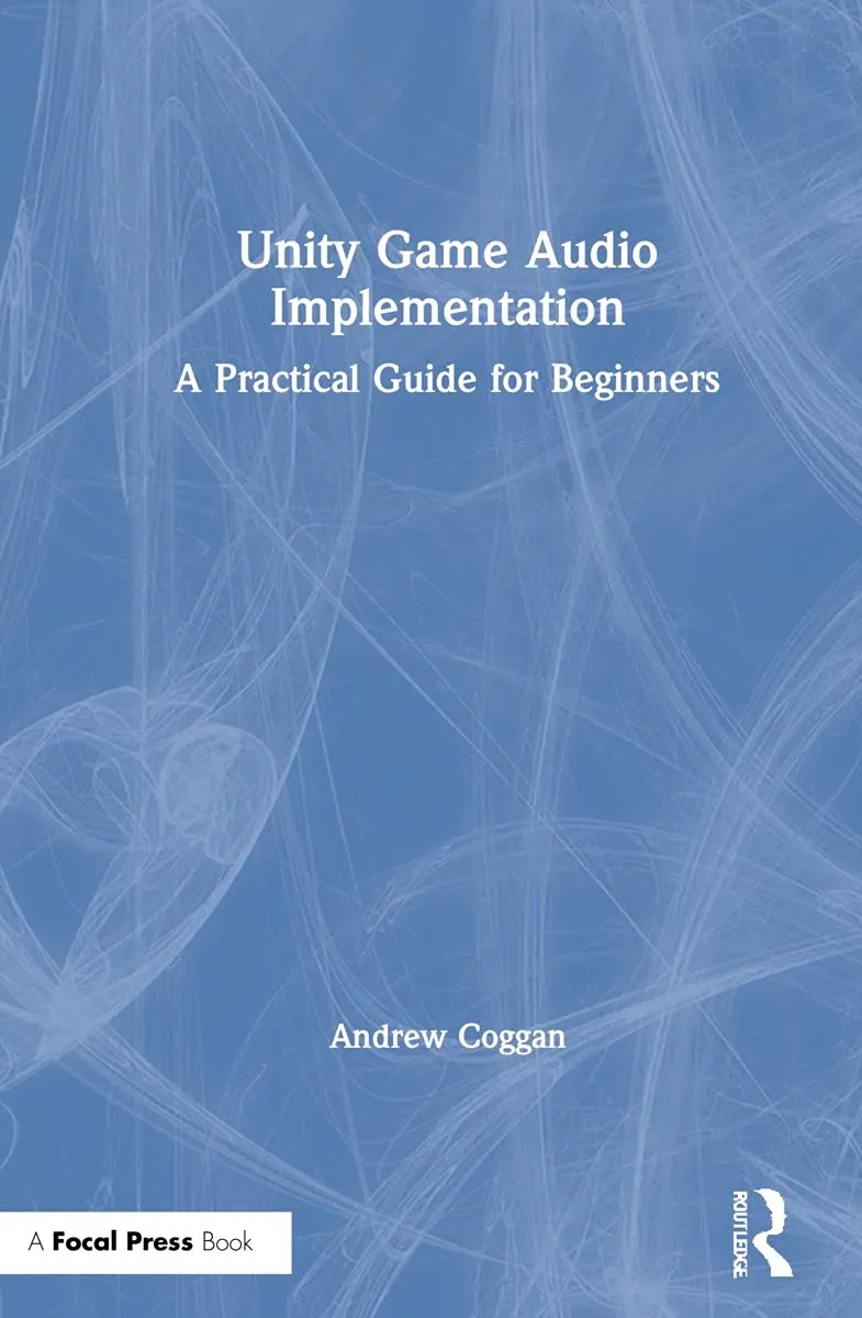 Unity Game Audio Implementation: A Practical Guide for Beginners
