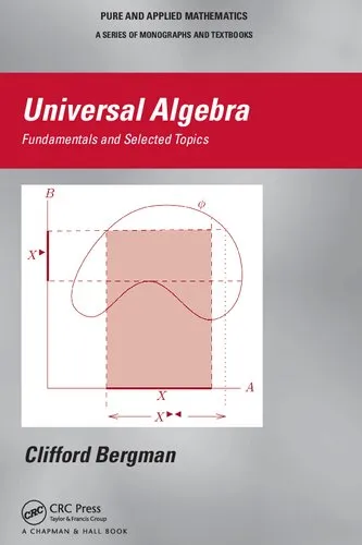 Universal Algebra: Fundamentals and Selected Topics