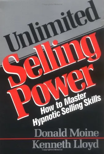 Unlimited Selling Power: How to Master Hypnotic Selling Skills