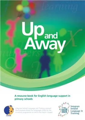 Up and Away: A Resource Book for English Language Support in Primary Schools