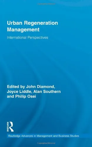 Urban Regeneration Management: International Perspectives (Routledge Advances in Management and Business Studies)