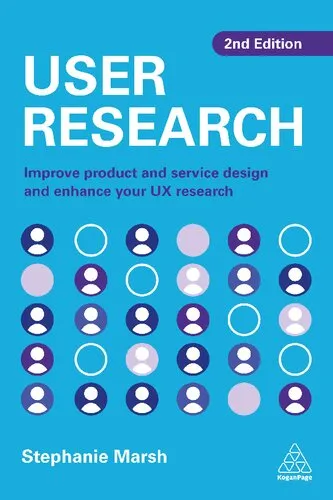 User research : improve product and service design and enhance your UX research