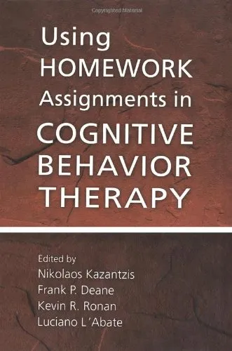 Using Homework Assignments in Cognitive Behavior Therapy