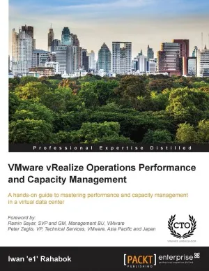 VMware vRealize Operations Performance and Capacity Management