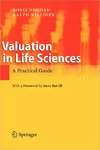 Valuation in Life Sciences: A Practical Guide