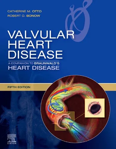 Valvular Heart Disease: A Companion to Braunwald's Heart Disease