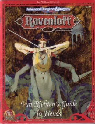 Van Richten's Guide to Fiends (Advanced Dungeons & Dragons : Ravenloft, No 9477)