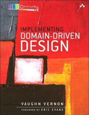 Vaughn Vernon - Implementing Domain-Driven Design