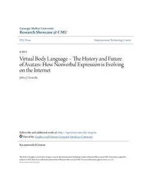 Ventrella. Virtual Body Language - The History and Future of Avatars: How Nonverbal Expression is Evolving on the Internet