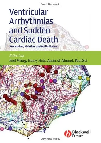 Ventricular Arrhythmias and Sudden Cardiac Death: Mechanism, Ablation, and Defibrillation