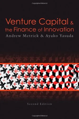 Venture Capital and the Finance of Innovation