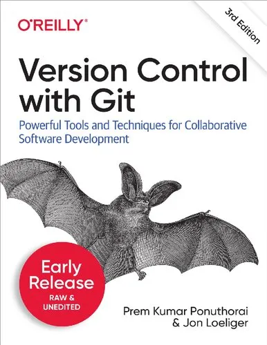 Version Control with Git - (Early Release - RAW & UNEDITED)