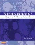 Veterinary Hematology. A Diagnostic Guide and Color Atlas