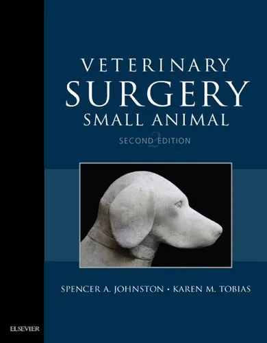 Veterinary Surgery: Small Animal Expert Consult, 2-Volume Set, 2nd Edition