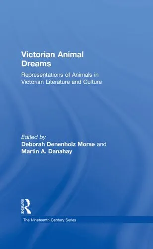 Victorian Animal Dreams: Representations of Animals in Victorian Literature and Culture