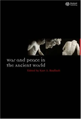 War and Peace in the Ancient World