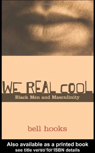 We Real Cool: Black Men and Masculinity