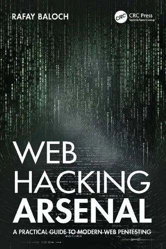 Web Hacking Arsenal: A Practical Guide to Modern Web Pentesting