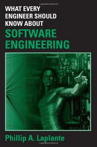 What Every Engineer Should Know about Software Engineering