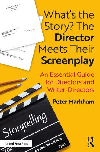 What’s the Story? The Director Meets Their Screenplay