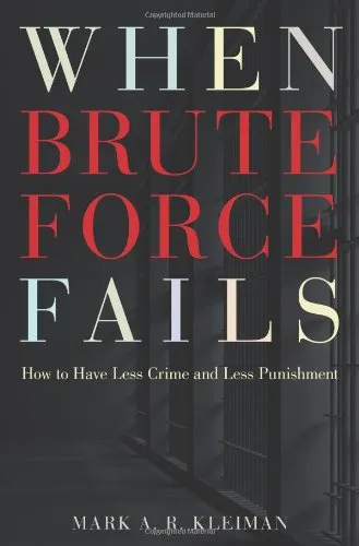 When Brute Force Fails: How to Have Less Crime and Less Punishment