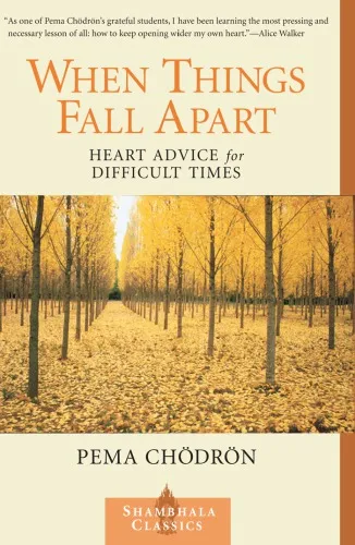 When things fall apart: heart advice for difficult times