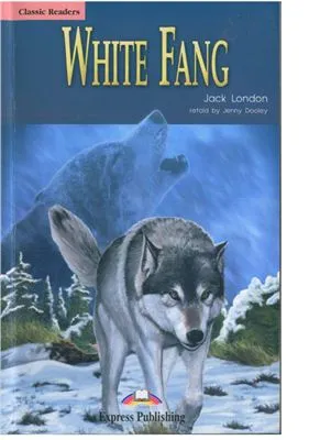 White Fang (book for reading with activities)