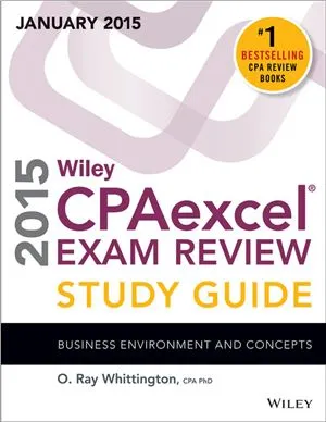 Wiley CPAexcel Exam Review 2015 Study Guide January: Business Environment and Concepts