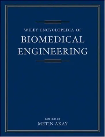 Wiley Encyclopedia of Biomedical Engineering, 6-Volume Set