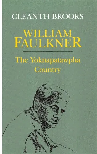 William Faulkner: The Yoknapatawpha Country