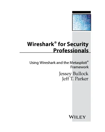 Wireshark for Security Professionals: Using Wireshark and the Metasploit Framework