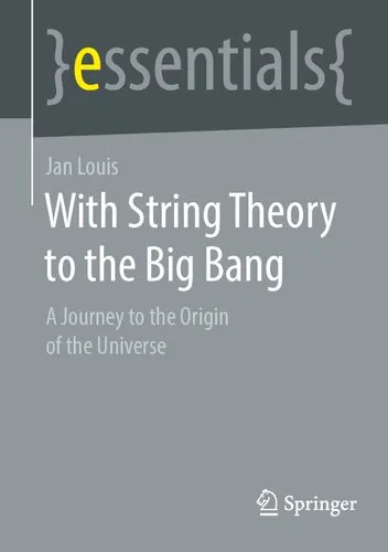 With String Theory to the Big Bang: A Journey to the Origin of the Universe