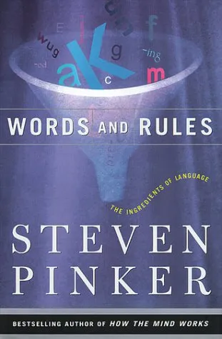 Words and rules : the ingredients of language