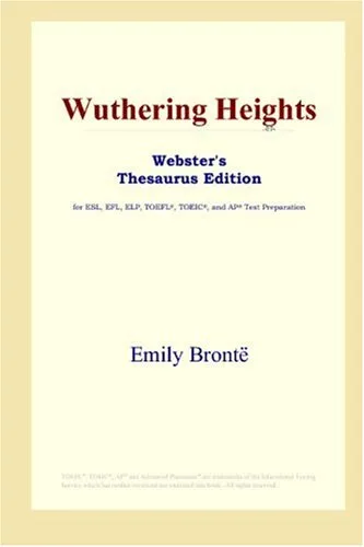 Wuthering Heights (Webster's Thesaurus Edition)