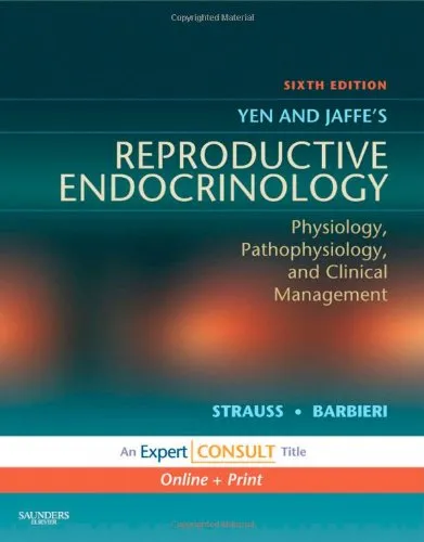 Yen & Jaffe's Reproductive Endocrinology: Expert Consult 6th Edition