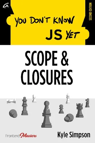 You Don't Know JS Yet: Scope & Closures