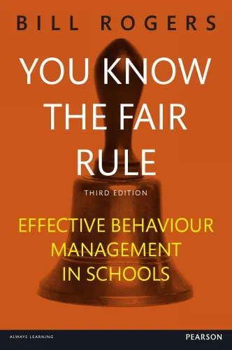 You Know the Fair Rule: Strategies for Positive and Effective Behaviour Management and Discipline in Schools