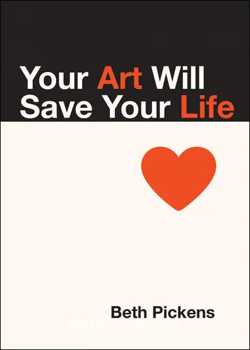 Your Art Will Save Your Life