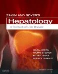 Zakim and Boyer's Hepatology. A Textbook of Liver Disease