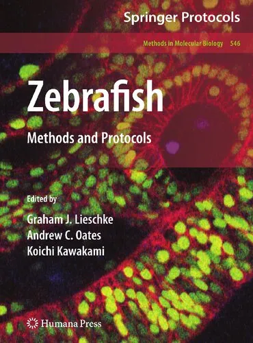 Zebrafish: Methods and Protocols (Methods in Molecular Biology, 546)