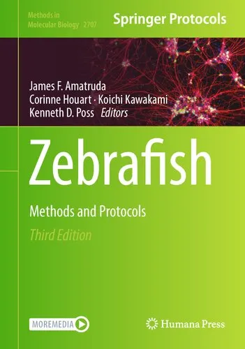 Zebrafish: Methods and Protocols (Methods in Molecular Biology, 2707)