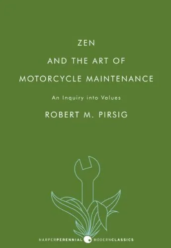 Zen and the Art of Motorcycle Maintenance: An Inquiry into Values