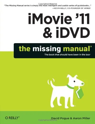 iMovie '11 & iDVD: The Missing Manual