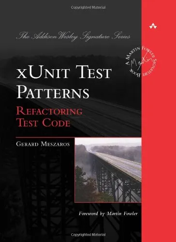 xUnit Test Patterns: Refactoring Test Code